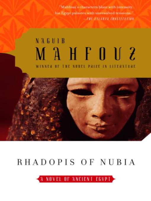 Naguib Mahfouz创作的Rhadopis of Nubia作品的详细信息 - 可供借阅